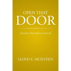 Open That Door: Let Love Out and Let Love in - Paperback