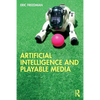 Artificial Intelligence and Playable Media - Paperback