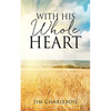 With His Whole Heart - Paperback