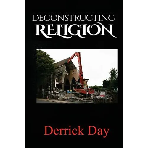 Deconstructing Religion - Paperback