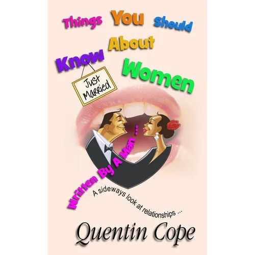 Things You Should Know About Women (Written By A Man) - Paperback