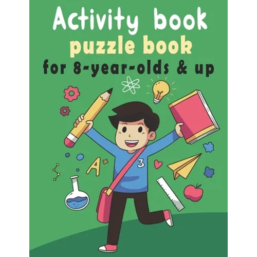 puzzle book for 8-year-olds & up: Activity Book for kids, Over 100 Mixed Brain Games for kids - Word search, Sudoku, Word Scramble, Tic tac toe and Co - Paperback