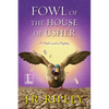 Fowl of the House of Usher - Paperback