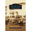 Around Lake Okeechobee - Hardcover