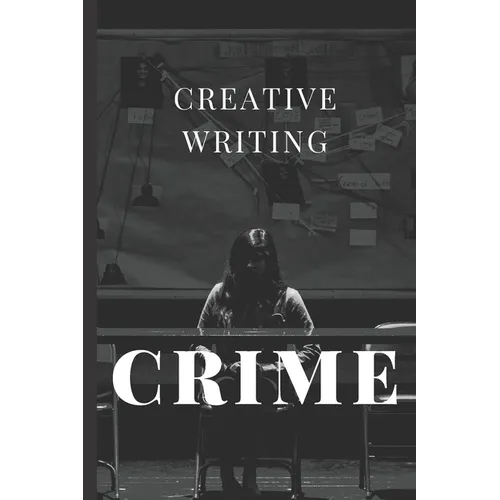 Creative Writing: A Creative Writers dream come true - this book offers 10 story starts to help you begin a story and allow your imagina - Paperback