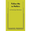 Follow Me to Nellie's - Paperback