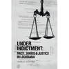 Under Indictment, Race, Juries & Justice in Louisiana - Paperback