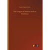 The League of Nations and its Problems - Paperback