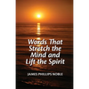 Words that Stretch the Mind and Lift the Spirit - Paperback