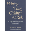 Helping Young Children at Risk: A Psycho-Educational Approach - Paperback