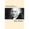 The Revolutionary Writings of John Adams - Paperback