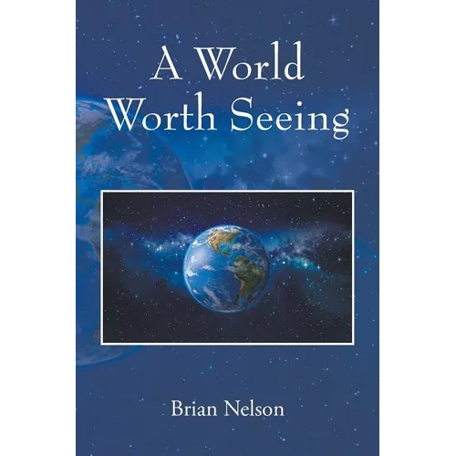A World Worth Seeing - Paperback