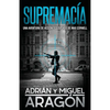 Supremacía: Una aventura de acción y suspense - Paperback