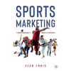 Sports Marketing: A Global Approach to Theory and Practice - Paperback