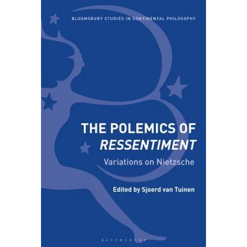 The Polemics of Ressentiment: Variations on Nietzsche - Paperback
