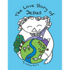 The Love Story of Jesus - Paperback