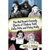 The Hal Roach Comedy Shorts of Thelma Todd, ZaSu Pitts and Patsy Kelly - Paperback