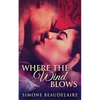 Where The Wind Blows - Paperback