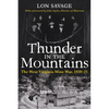 Thunder In the Mountains: The West Virginia Mine War, 1920-21 - Paperback