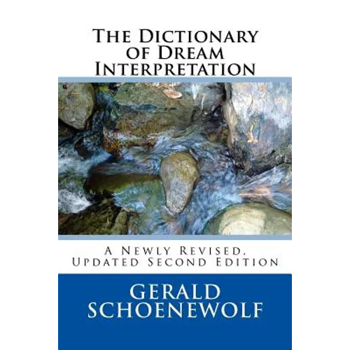 The Dictionary of Dream Interpretation: 2nd Edition - Paperback