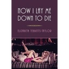 Now I Lay Me Down to Die: (A Golden-Age Mystery Reprint) - Paperback