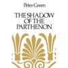 The Shadow of the Parthenon: Studies in Ancient History and Literature - Paperback