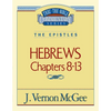 Thru the Bible Vol. 52: The Epistles (Hebrews 8-13): 52 - Paperback