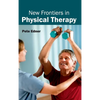 New Frontiers in Physical Therapy - Hardcover