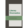 Literary Onomastics - Hardcover