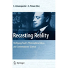 Recasting Reality: Wolfgang Pauli's Philosophical Ideas and Contemporary Science - Hardcover