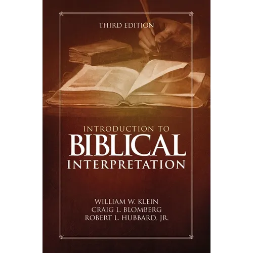 Introduction to Biblical Interpretation: Third Edition - Hardcover