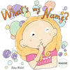 What's my name? MAGGIE - Paperback