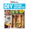 Family Handyman DIY Trade Secrets: Expert Advice Behind the Repairs Every Homeowner Should Know - Paperback