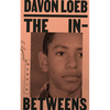 The In-Betweens: A Lyrical Memoir - Paperback