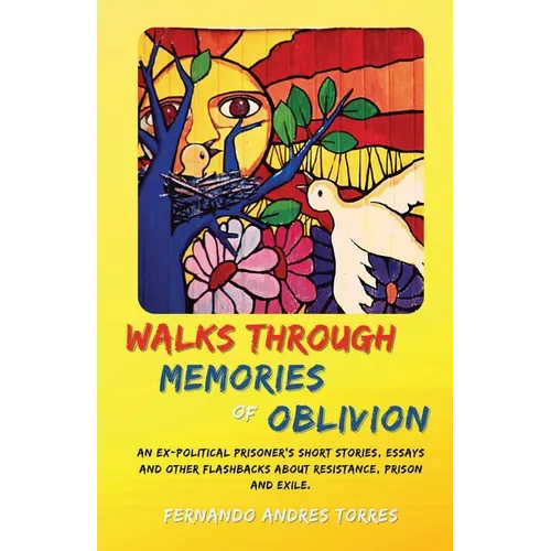 Walks Through Memories of Oblivion - Paperback