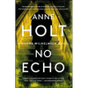 No Echo: Hanne Wilhelmsen Book Sixvolume 6 - Paperback
