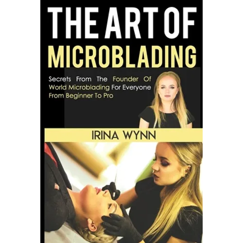 The Art of Microblading - Paperback