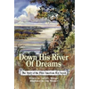 Down His River of Dreams: The Story of the First American Boy Scout - Paperback