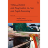 Virtue, Emotion and Imagination in Law and Legal Reasoning - Paperback
