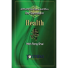 ACTIVATE YOUR Home and Office For Success in Health: With Feng Shui - Paperback
