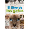 El libro de los gatos: Historias y consejos para su cuidado - Paperback