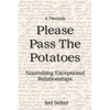 Please Pass The Potatoes - Paperback