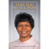 This Too Shall Pass: Letting Go and Letting God - Paperback