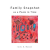 Family Snapshot as a Poem in Time - Paperback