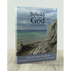 Behold Your God: The Weight of - Paperback