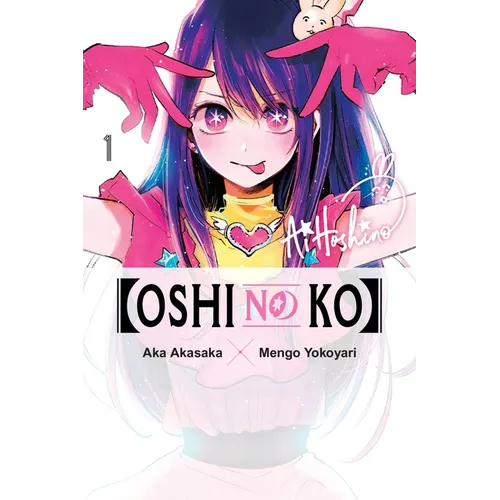 [Oshi No Ko], Vol. 1 - Paperback