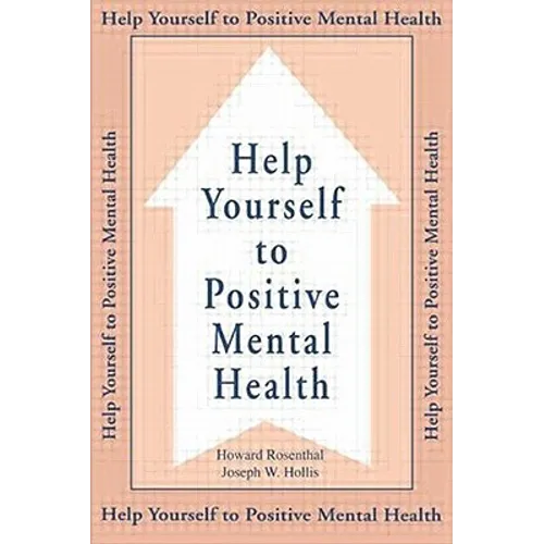 Help Yourself To Positive Mental Health - Paperback