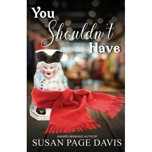 You Shouldn't Have - Paperback