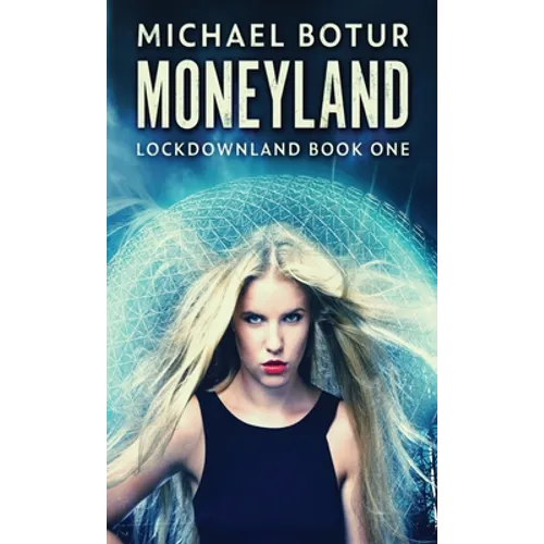 Moneyland - Hardcover