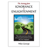 The Journey from IGNORANCE to ENLIGHTENMENT - Paperback